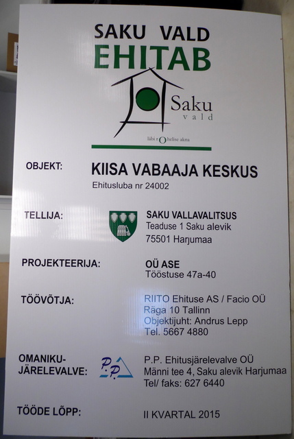 Kyltti rakennukselle Saku vald ehitab Kyltti rakennukselle Saku vald ehitab